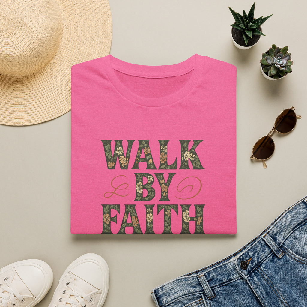Walk By Faith T-Shirt