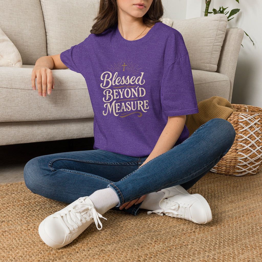 Blessed Beyond Measure T-Shirt